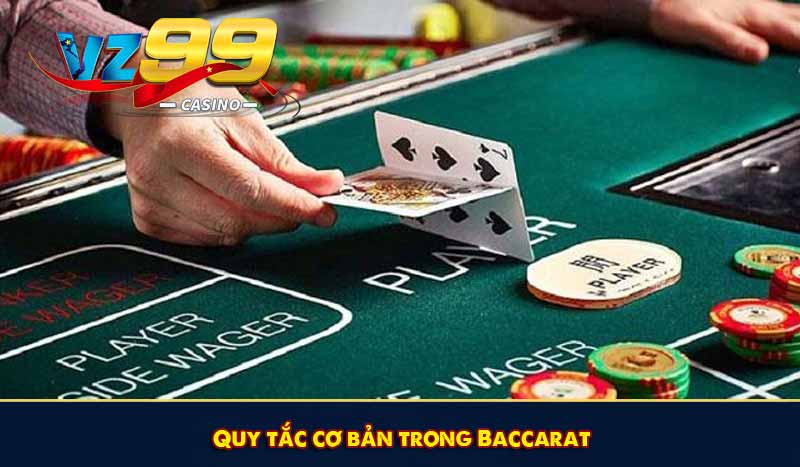 Baccarat là gì? Hướng dẫn chơi và mẹo cược thắng cao 7 Quy tắc cơ bản trong Baccarat